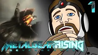 They have a Metal Gear!? || G1beon Plays - Metal Gear Rising: Revengeance
