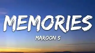 MEMORIES || MAROON - 5 || LYRICS