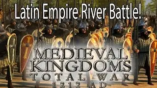 Latin Empire River Battle! - Medieval Kingdoms Total War 1212 AD Mod Early Access