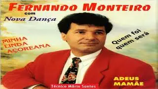 Fernando Monteiro - Quem Foi quem será
