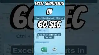 Use Ctrl key shortcuts in Excel | 60 sec Excel hacks 
