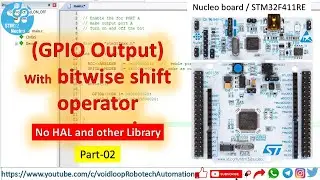 02 GPIO output with bitwise  shift operator  with Nucleo Board STM32F411RE || No HAL ||