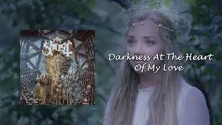 Ghost – Darkness at the Heart of My Love (Legendado BR) [Collection Labyrinths Of My Soul]