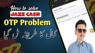 Jazzcash OTP code problem || Jazzcash OTP Auto Fetch Failed | Jazzcash OTP Problem Kaise Solve Kare
