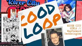 🔍 COODLOOP : Le développement de RIVER CITY GIRLS 💢