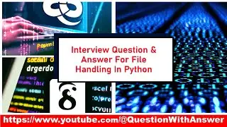File handling Interview questions & answer in Python | Python tutorial day #14 