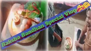 Raksha Bandhan Spacial Vlog 🥰🤗 || #vlog #rakshabandhan 