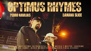 Optimus Rhymes - Banana Slice ft @Pedro.navajas  (prod. Slice b.)