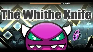 Geometry Dash: The White Knife (Demon) By Blue Rose (3 Coins)