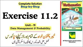 Exercise 11.2 Class 8 Maths KPK | Unit 11 - Data Management and Probability | KPK New Book