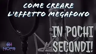 Come fare l'effetto megafono in pochi secondi!