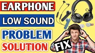 Fix Earphone Low Sound Problem Solution In Mobile One Side Fix Headphone Low Sound Problem Solution