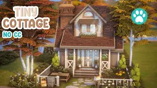 Tiny Cottage Using only Cats & Dogs l The Sims 4 Speed Build l No CC
