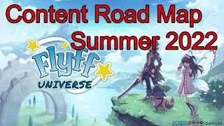 FlyFF Universe - Content Road Map Summer 2022
