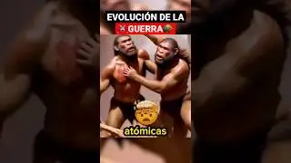 Evolución de la Guerra 😳 #evolution #animation #timelapse #tiktok #foryou #trending #curiosidades
