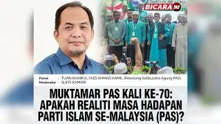 ((LANGSUNG)): Bicara HD:  Apakah Realiti Masa Hadapan Parti Islam Se-Malaysia (PAS)?