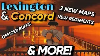 Lexington And Concord MASSIVE UPDATE | Roblox