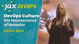 DevOps Culture: the Neuroscience of Behavior | Helen Beal