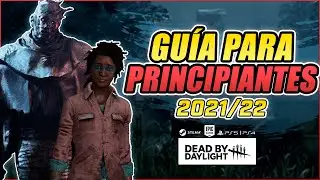 GUÍA para PRINCIPIANTES en Dead by Daylight (2021/22) | Consejos y Trucos DBD PS4 PS5 PC EPIC STEAM
