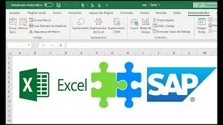 Excel + VBA + SAP - Integrando tudo