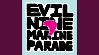 Evil Nine vs Marine Parade (Continuous Mix)