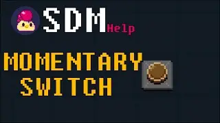 Momentary Switch | SDM Help