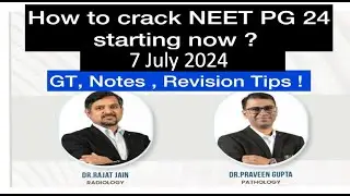 Can i Crack #NEETPG Starting from Now || Dr.Rajat Jain & Dr.Praveen Kr. Gupta
