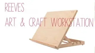 Reeves Art and Craft Workstation