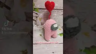 Влюблённый Among As / Подарок на 14 февраля /Amigurumi Toys