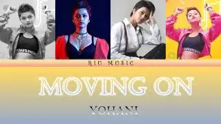 Moving On - Yohani (Lyrics)