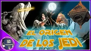 Historia de los Jedi - Parte 1: El Origen de los Jedi