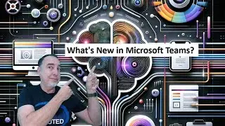 What's New in Microsoft Teams