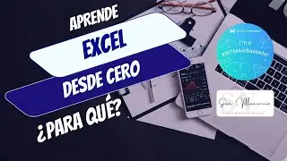 Curso Básico de Google Sheets y Excel para principiantes. Aprende desde Cero Paso a Paso.