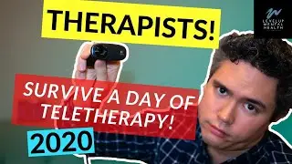 7 DO'S AND DONT'S OF TELETHERAPY - THERAPIST TIPS for telehealth, telemedicine, telepsychiatry