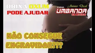 OXUM PODE AJUDAR - GRAVIDEZ ESTÁ DIFÍCIL?  #ensinamentos #umbanda #axé #espiritualidade #oxum