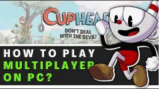 How To Play Cuphead Multiplayer on PC (2026)