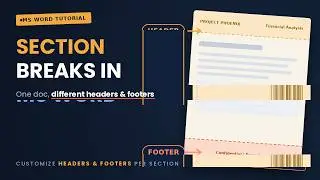 How to Use Section Breaks in Word to Get Different Headers & Footers (Step-by-Step)