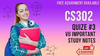 cs302 quiz #3 solution file / vu students/ VU finalterm MCQs 2023