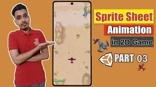 Sprite Sheet Animation in 2d Game- Plane Shooter Game Part3