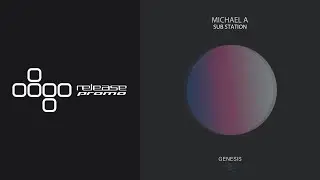 PREMIERE: Michael A - Sub Station [Genesis Music]
