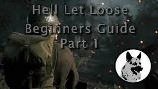 NEW VERSION IN DESCRIPTION!!!      Hell Let Loose Beginners Tutorial