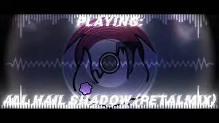 MUSIC DOODLE #7: All Hail Shadow [Petalmix] | Shadow The Hedgehog