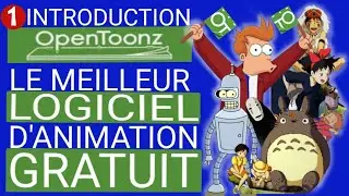 1 POURQUOI CRÉER DES DESSINS ANIMÉS AVEC OPENTOONZ