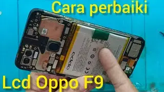 Cara ganti lcd oppo F9