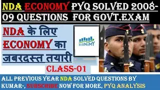 L-1 ECONOMY NDA 2008- 09 PAPER ANALYSIS THROUGH MCQ, RAPID REVISION ,MCQ BY KUMAR ,NDA ECONOMY BEST