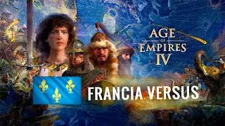 FRANCIA EN VERSUS AOE IV