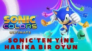 Sonic Colors Ultimate Tanıtım Fragmanı