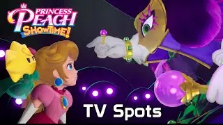 Princess Peach: Showtime!  - Two New TV Spots