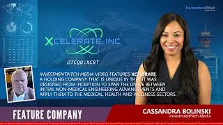InvestmentPitch features Xcelerate, applying non-medical tech to the medical and health sectors