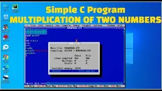 A Simple C program to do Multiplication of two numbers with detail explanation | Learn To Code
